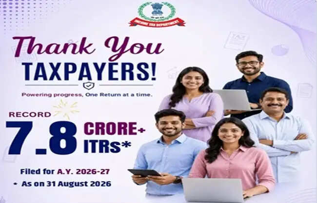आकलन वर्ष 2026-27 के लिए आयकर रिटर्न रिकॉर्ड 7.8 करोड़ के पार