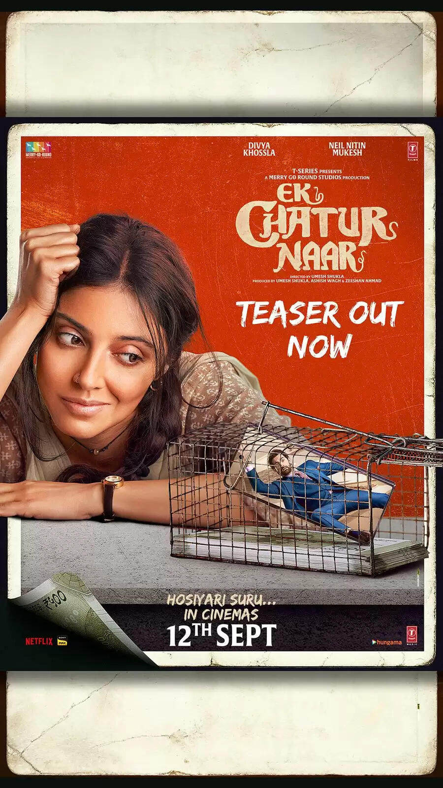 दिव्या खोसला कुमार की नई फिल्म 'एक चतुर नार' का टीजर रिलीज