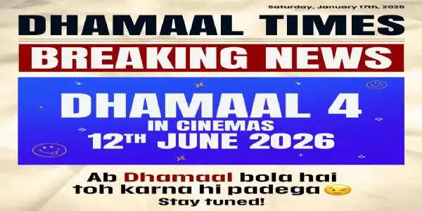 'धमाल 4' की रिलीज डेट आगे बढ़ी, मेकर्स ने किया बड़ा ऐलान