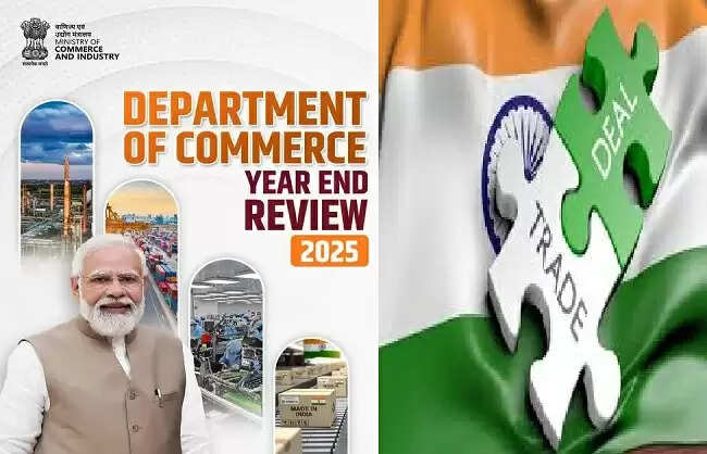 (वार्षिकी) वाणिज्य मंत्रालय न्‍यूजीलैंड सहित 3 देशों के साथ व्यापार समझौता करने में कामयाब रहा